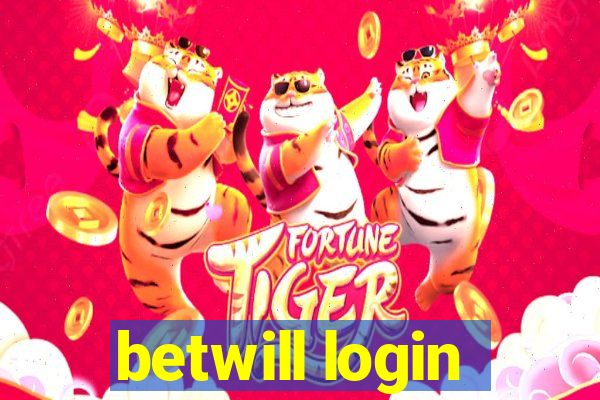 betwill login